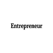 Entrepreneur